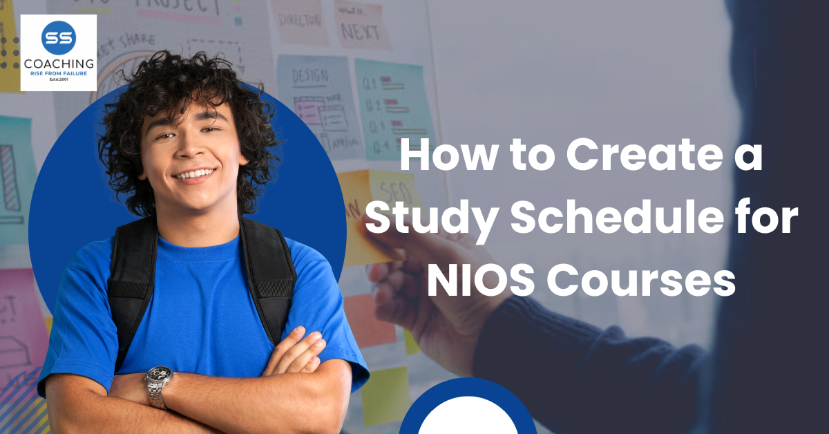 How to Create a Study Schedule for NIOS Courses